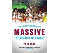 Massive: The Miracle of Prague - The story of West Ham’s Europa Conference League winning season