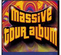 Massive Tour Album - Kate, Margaret M, Jay Jay, Cosmic Girl, Luiza...