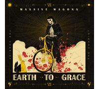 Massive Wagons : Earth to Grace VINYL 12" Album (2024) NEW Amazing Value