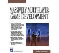 Massively Multiplayer Game Development (Charles River Media Game Development)