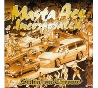 Masta Ace Incorporated - Sittin on Chrome [VINYL]