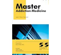 Master Addiction Medicine: Volume 19 (Master Series)
