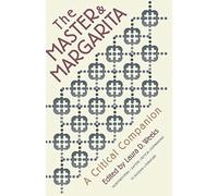 Master and Margarita: A Critical Companion (NWP/AATSEEL Critical Companions to Russian Literature)