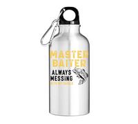 Master Baiter Always Messing With My Tackle Tourist Water Bottle Silver