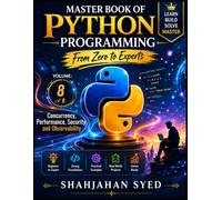 Master Book of Python Programming: From Zero to Experts.: Volume 8