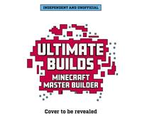 Master Builder: Ultimate Minecraft Builds