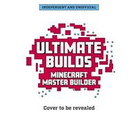 Master Builder: Ultimate Minecraft Builds