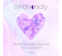 Master Charles Cannon - Romancing the Moment - The Love Meditation