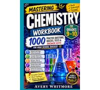 Master chemistry with 1,000 practice questions, quizzes, tests, and answer keys designed for Grades 9-10. Build confidence, improve problem-solving skills, and achieve high school science success.