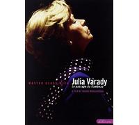Master Class with Julia Varady: Le Passage du Flambeau