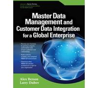 Master Data Management and Customer Data Integration for a Global Enterprise by Alex Berson (1-Jul-2007) Paperback