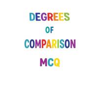 Master Degrees of Comparison: 300 Grammar MCQs: Complete Practice Workbook for Kids & ESL Learners