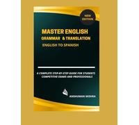 Master English Grammar & Translation English to Spanish (Language Book)