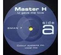 Master H - Master H - U Gave Me Love - Boogieman Records