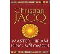 Master Hiram and King Solomon