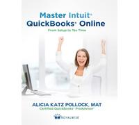 Master Intuit QuickBooks Online: From Setup to Tax Time