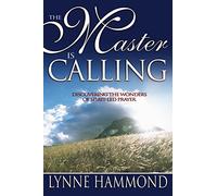 Master Is Calling: Discovering the Wonders of Spirit-LED Prayer