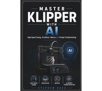 MASTER KLIPPER WITH AI: High Speed Tuning, OrcaSlicer, Macros and Prompt Troubleshooting