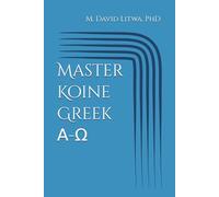 Master Koine Greek