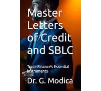 Master Letters of Credit and SBLC: Trade Finance's Essential Instruments