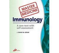 Master Medicine: Immunology: A Core Text with Self-assessment