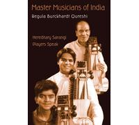 [(Master Musicians of India: Hereditary Sarangi Players Speak)] [Author: Regula Burkhardt Qureshi] published on (August, 2007)