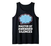Master of Awkward Silences Speech Bubble Humor Tank Top