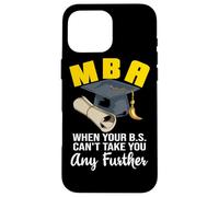 Master of Business Administration MBA Masters Degree Case for iPhone 16 Pro Max