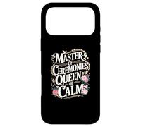 Master Of Ceremonies Queen Of Calm Wedding Planner Case for iPhone 17 Pro Max