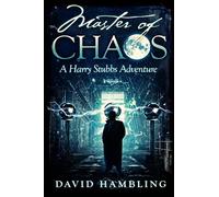 Master of Chaos (The Harry Stubbs Adventures)