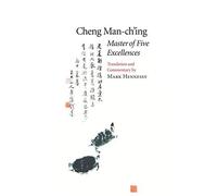Master of Five Excellences by Cheng Man-ch'ing ?? (1996-01-04)