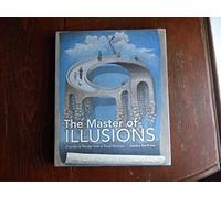 Master of Illusions: Pictures to Ponder from a Visual Virtuoso