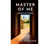 Master of Me: Meditations