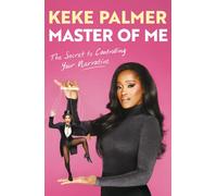 Master of Me : The New York Times Bestseller from the Award-Winning Entertainer