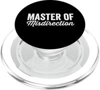 Master Of Misdirection I Didn't Do It Humor Funny Saying PopSockets PopGrip for MagSafe