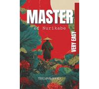 Master of Nurikabe Very Easy: 55 Very Easy Japanese Puzzles | Solutions included