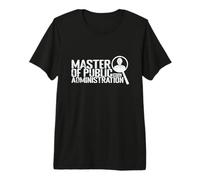 Master of Public Administration Public Policy Premium T-Shirt