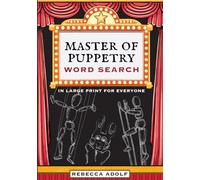 Master of Puppetry Word Search: 30 Entertaining Large Print Fun Puppet Puzzles for Everyone