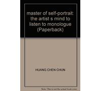 master of self-portrait: the artist s mind to listen to monologue (Paperback)