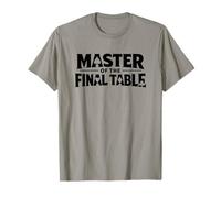 Master of the Final Table Funny Skilled Poker Player Quotes T-Shirt