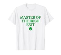 Master of The Irish Exit Shirt Funny Irish Goodbye Shirt T-Shirt