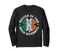 Master of The Irish Goodbye Lucky Celtic Knot 4 Leaf Clover Long Sleeve T-Shirt