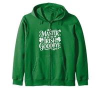 Master of the irish goodbye Saint Patricks day party Zip Hoodie