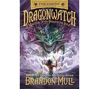 Master of the Phantom Isle: Volume 3 (Dragonwatch)