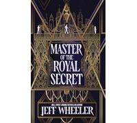 Master of the Royal Secret: 4 (Invisible College)