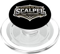 Master Of The Scalpel Funny Surgeon Quote Surgery Saying Fun PopSockets PopGrip for MagSafe