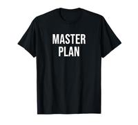 Master Plan T-Shirt