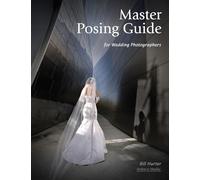Master Posing Guide For Wedding Photographers
