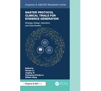 Master Protocol Clinical Trials for Evidence Generation : Strategies, Designs, Operations, and Case Studies