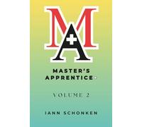 Master’s Apprentice+: Student Guide: Volume 2
